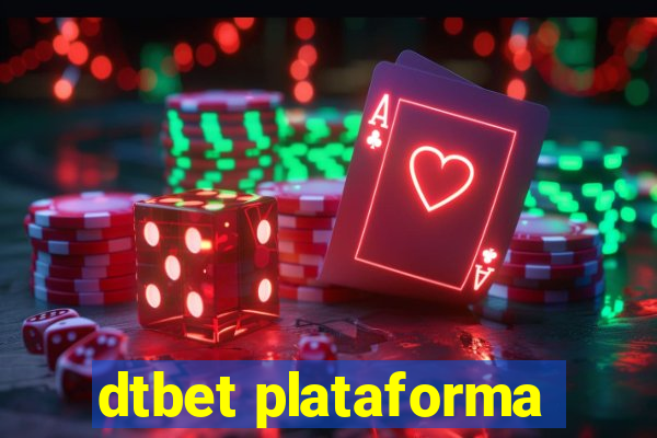 dtbet plataforma