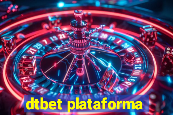 dtbet plataforma