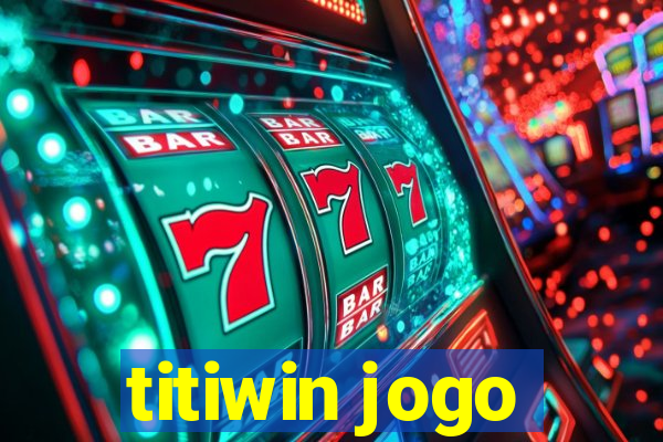 titiwin jogo