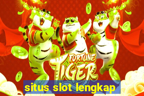 situs slot lengkap