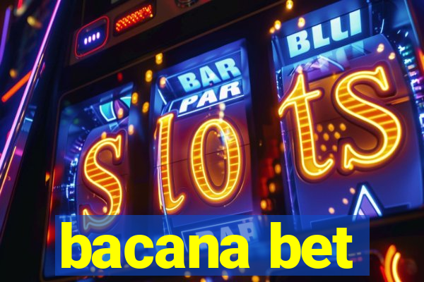 bacana bet