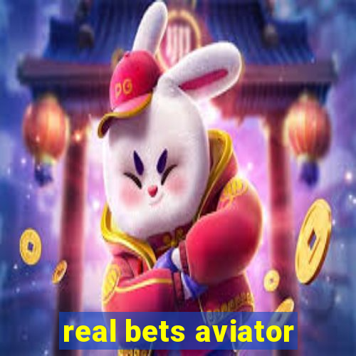 real bets aviator