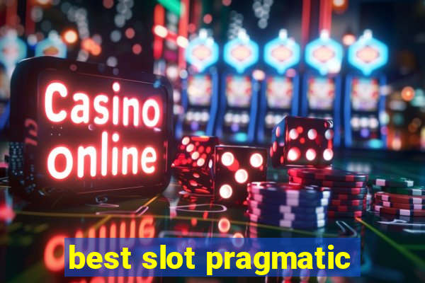 best slot pragmatic