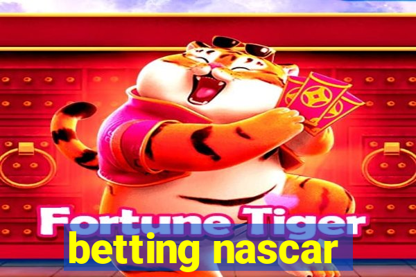 betting nascar