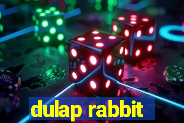 dulap rabbit