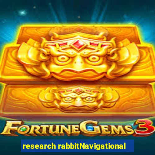 research rabbitNavigational