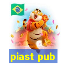 piast pub