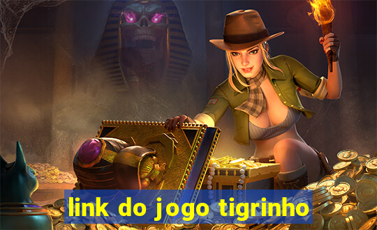 link do jogo tigrinho