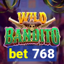 bet 768