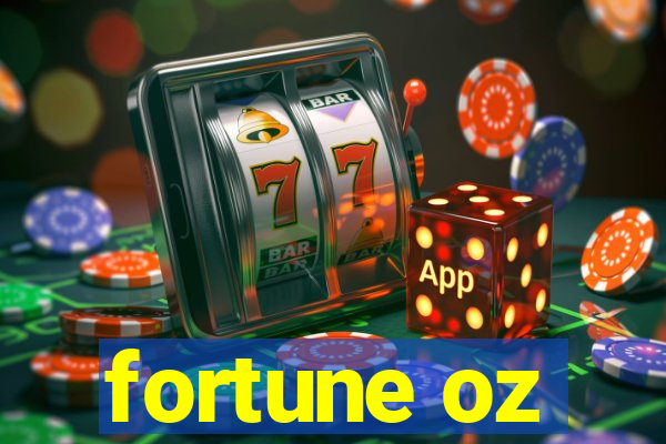 fortune oz