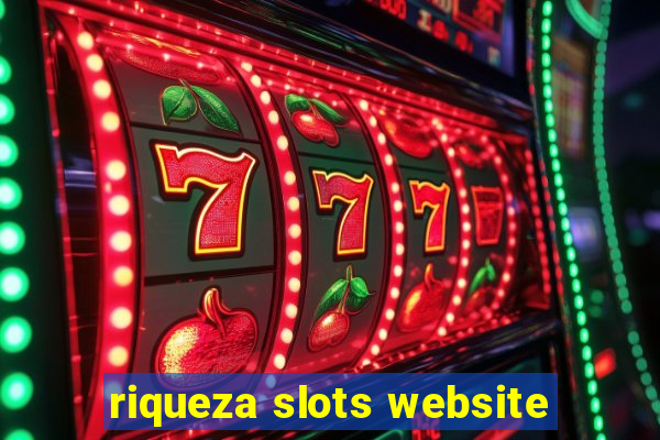 riqueza slots website