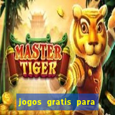 jogos gratis para ganhar dinheiro