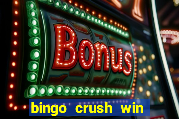 bingo crush win real money