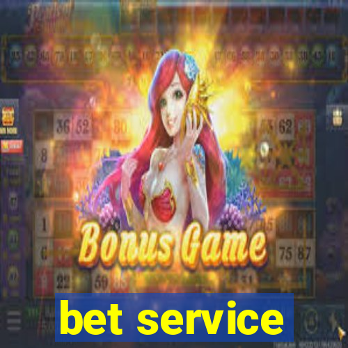 bet service