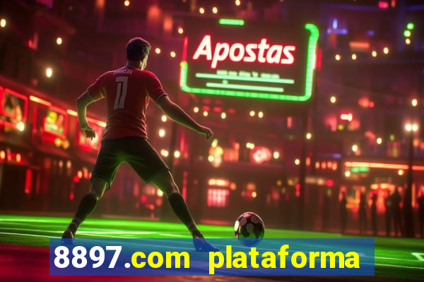 8897.com plataforma de jogos