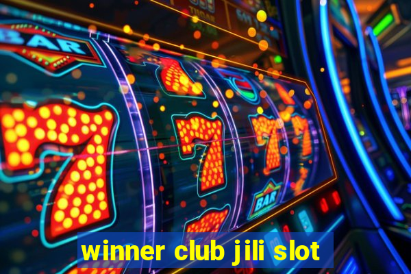 winner club jili slot