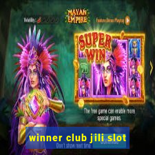 winner club jili slot