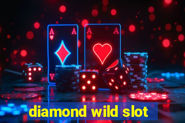 diamond wild slot