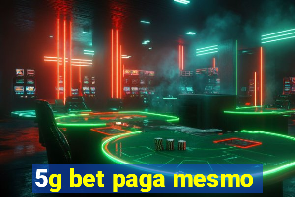 5g bet paga mesmo