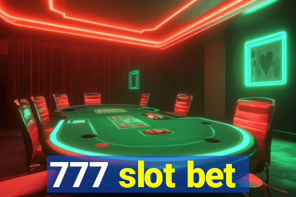 777 slot bet