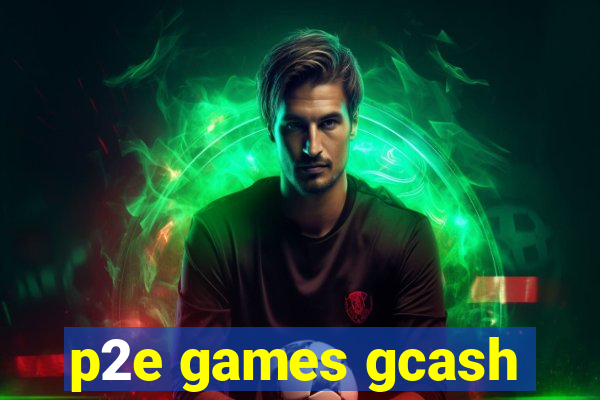 p2e games gcash