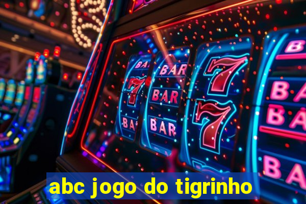 abc jogo do tigrinho