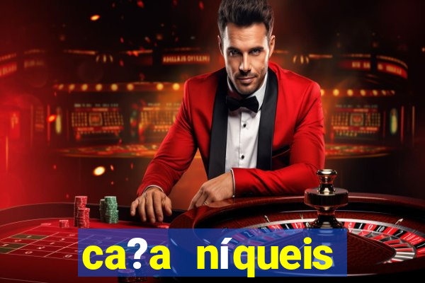 ca?a níqueis online casino