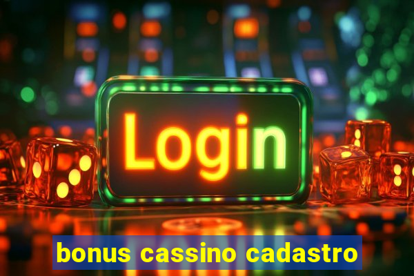 bonus cassino cadastro