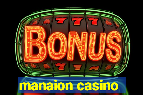 manaion casino