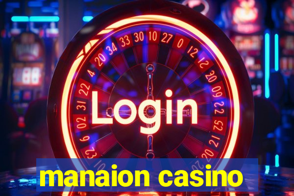 manaion casino