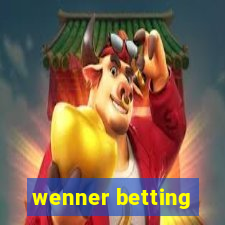 wenner betting