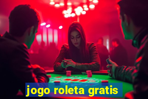 jogo roleta gratis