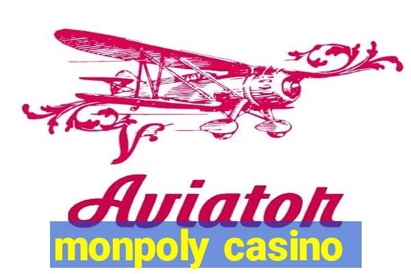 monpoly casino