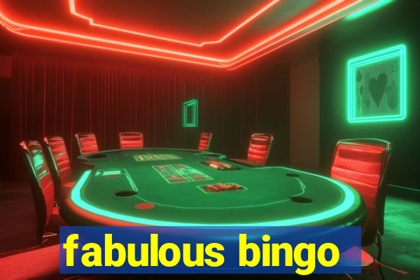 fabulous bingo