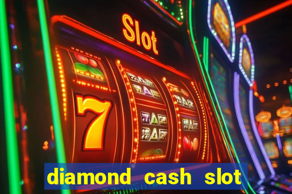 diamond cash slot vegas casino