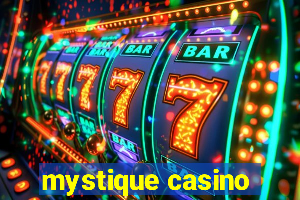 mystique casino