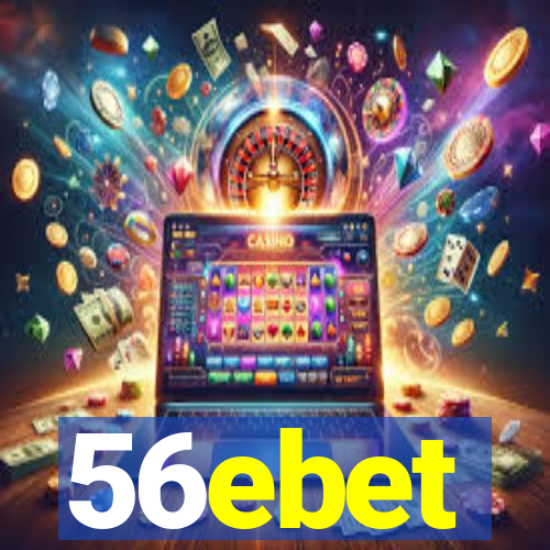 56ebet