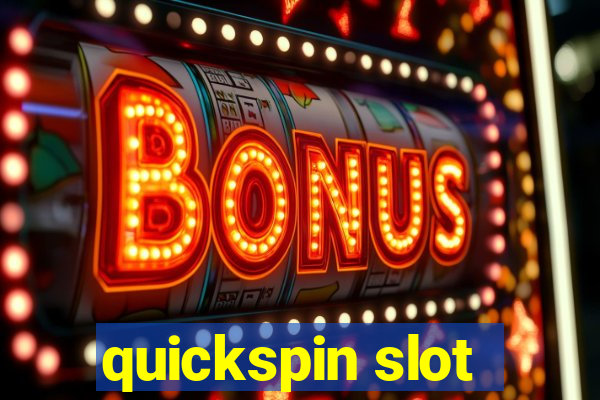 quickspin slot