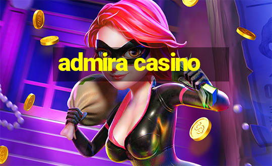 admira casino