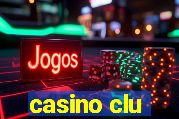 casino clu