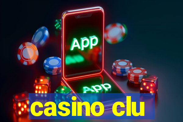 casino clu