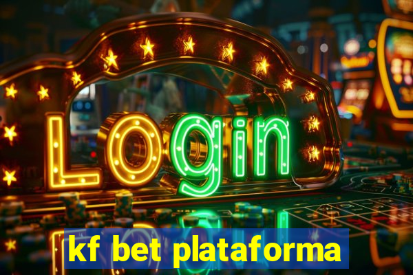 kf bet plataforma