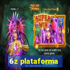 6z plataforma