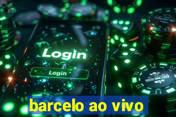 barcelo ao vivo