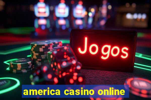 america casino online