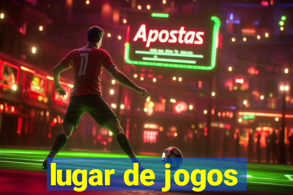 lugar de jogos