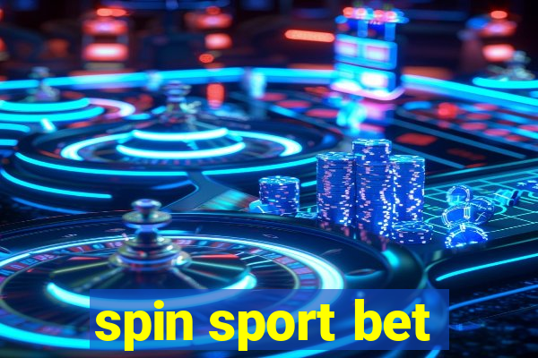 spin sport bet