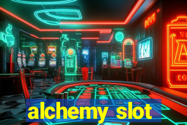 alchemy slot