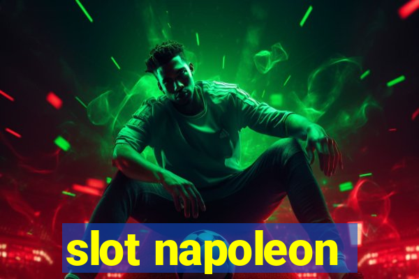 slot napoleon