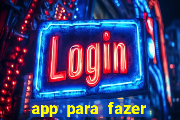 app para fazer dinheiro online